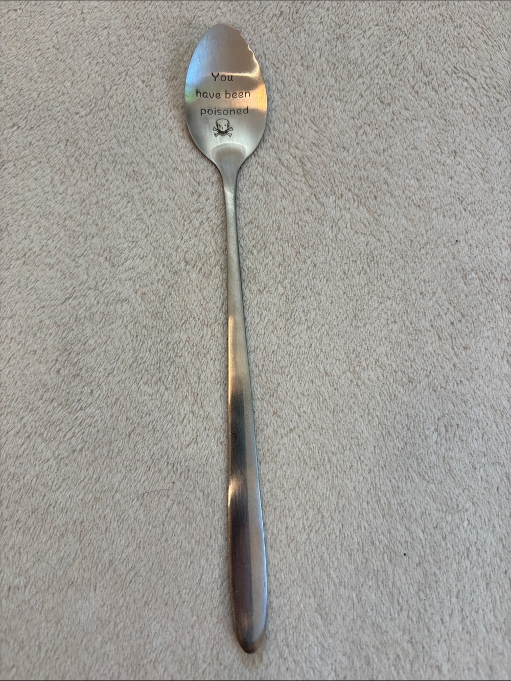 You Have Been Poisoned Joke Stainless Steel Long Handle Spoon
